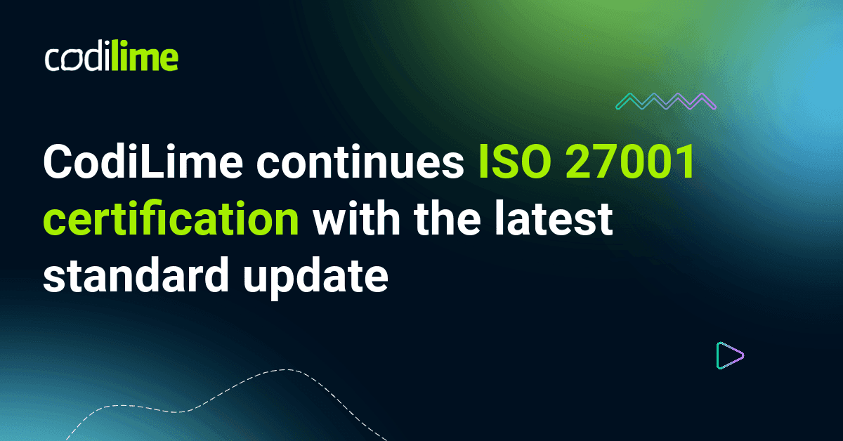 CodiLime continues ISO 27001 certification with the latest standard update 