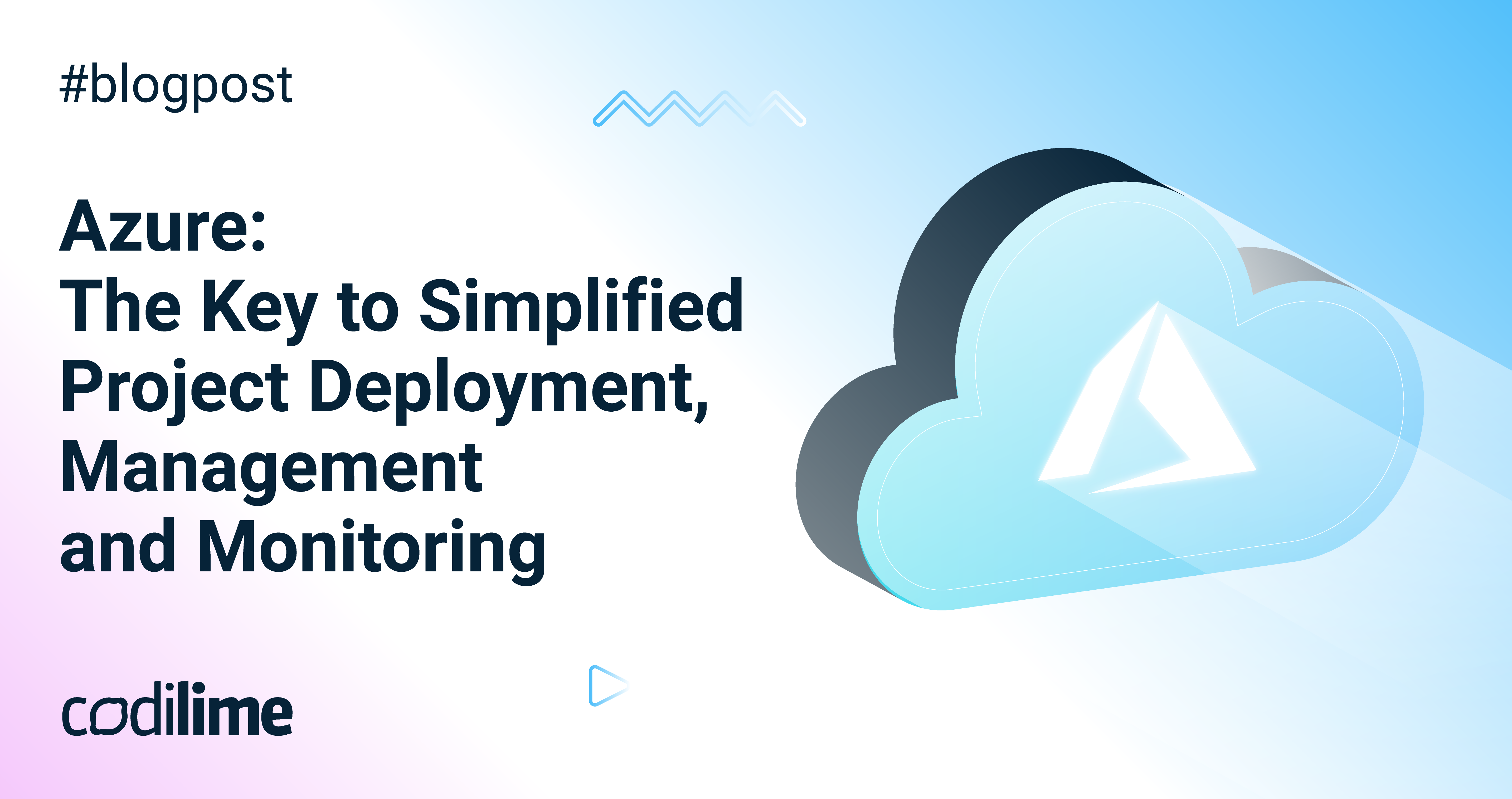 Azure for Simplified Deployment, Management, and Monitoring