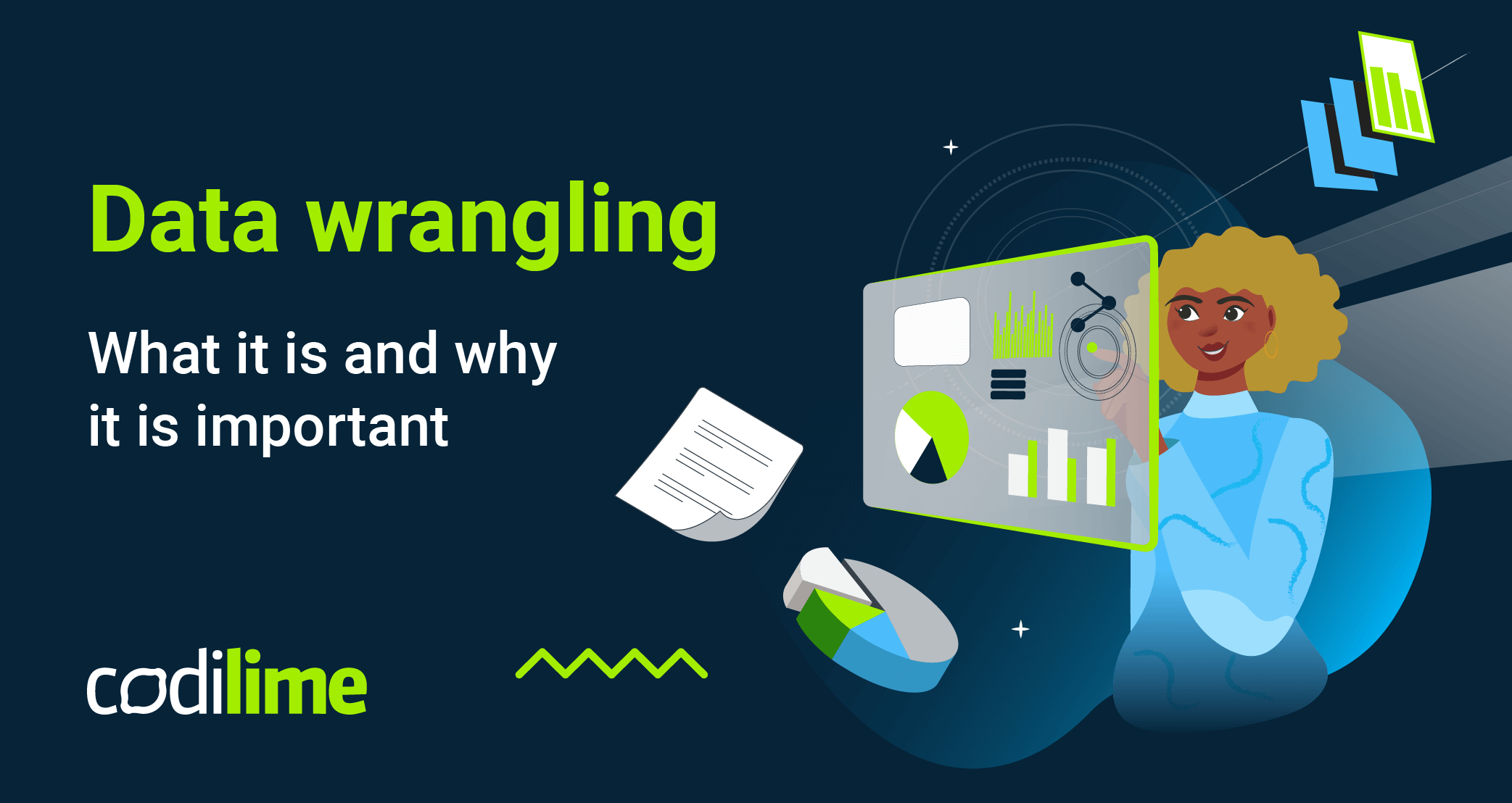 Data wrangling — what it is and why it is important