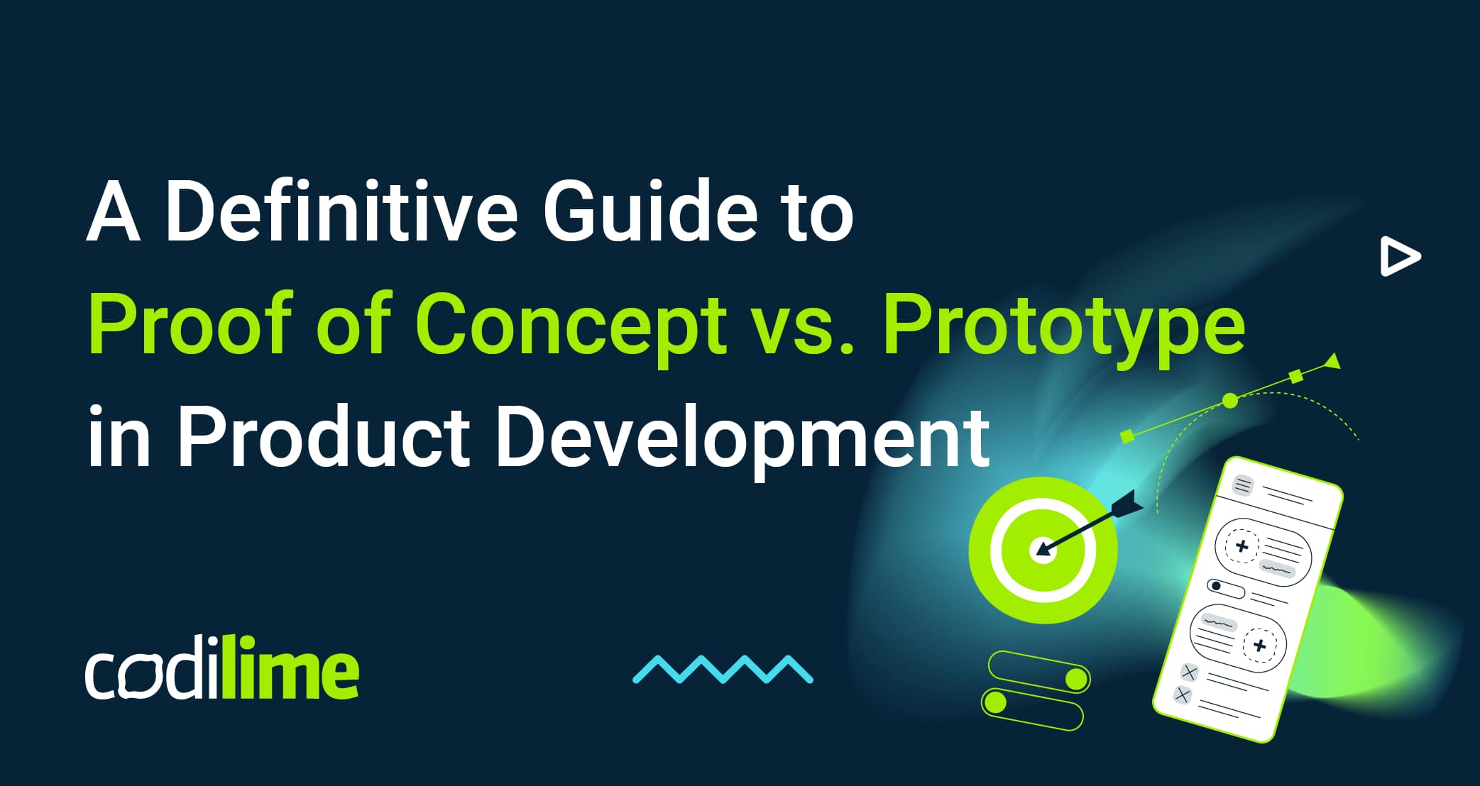 Guide to Proof of Concept vs. Prototype in Product Development